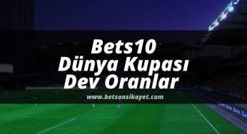 Bets10 Dünya Kupası Dev Oranlar