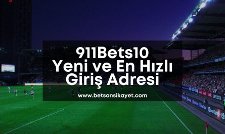 betsonsikayet-bets10-bets10giris-911Bets10