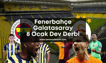 betsonsikayet-fener-gs-derbi-bets10