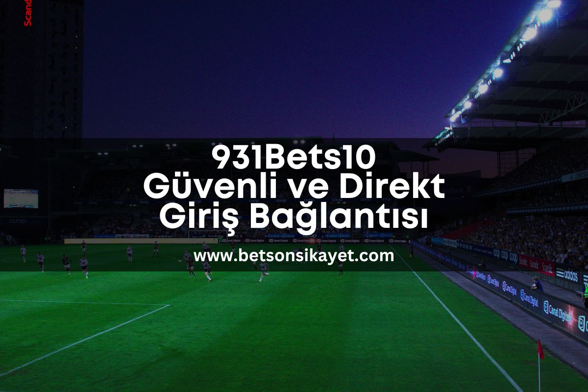 betsonsikayet-931Bets10